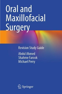 Oral and Maxillofacial Surgery: Revision Study Guide 2023 ed.