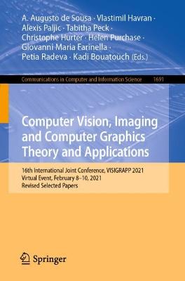 Computer Vision, Imaging and Computer Graphics Theory and Applications: 16th International Joint Conference, VISIGRAPP 2021, Virtual Event, February 8-10, 2021, Revised Selected Papers
