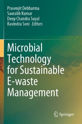 Microbial Technology for Sustainable E-waste Management 2023 ed.