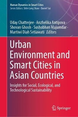Urban Environment and Smart Cities in Asian Countries: Insights for Social, Ecological, and Technological Sustainability