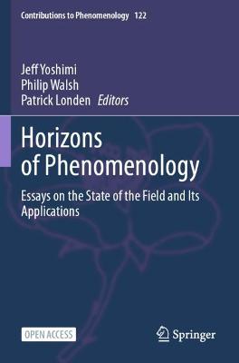 Horizons of Phenomenology: Essays on the State of the Field and Its Applications 1st ed. 2023