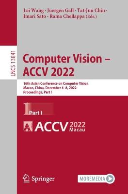 Computer Vision - ACCV 2022: 16th Asian Conference on Computer Vision, Macao, China, December 4-8, 2022, Proceedings, Part I
