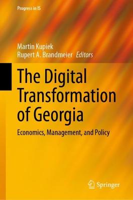 Digital Transformation of Georgia: Economics, Management, and Policy