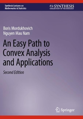 Easy Path to Convex Analysis and Applications Second Edition 2023
