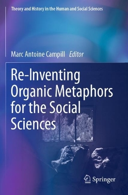 Re-Inventing Organic Metaphors for the Social Sciences 2023 ed.