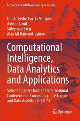 Computational Intelligence, Data Analytics and Applications: Selected papers from the International Conference on Computing, Intelligence  and Data Analytics (ICCIDA) 2023 ed.