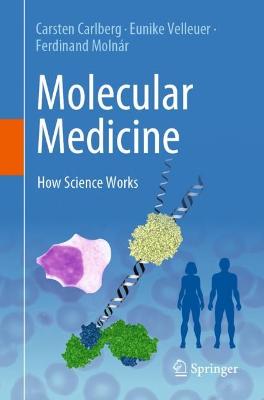 Molecular Medicine: How Science Works