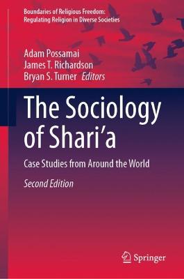 Sociology of Shari'a: Case Studies from Around the World
