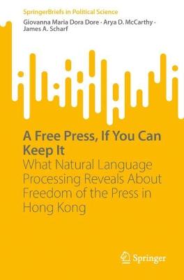 Free Press, If You Can Keep It: What Natural Language Processing Reveals About Freedom of the Press in Hong Kong