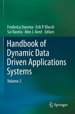 Handbook of Dynamic Data Driven Applications Systems: Volume 2 2023 ed.