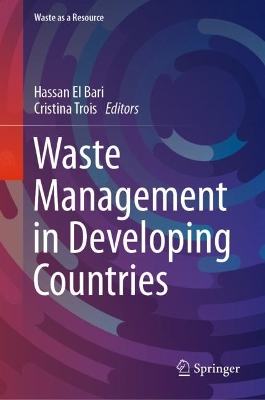 Waste Management in Developing Countries 2023 ed.