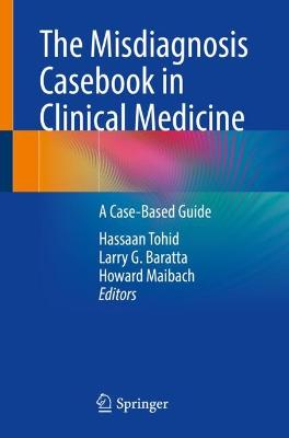 Misdiagnosis Casebook in Clinical Medicine: A Case-Based Guide