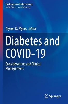 Diabetes and COVID-19: Considerations and Clinical Management 2023 ed.