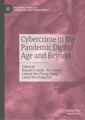 Cybercrime in the Pandemic Digital Age and Beyond 2023 ed.