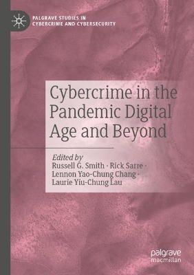 Cybercrime in the Pandemic Digital Age and Beyond 2023 ed.