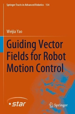 Guiding Vector Fields for Robot Motion Control 2023 ed.