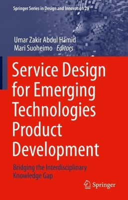 Service Design for Emerging Technologies Product Development: Bridging the Interdisciplinary Knowledge Gap