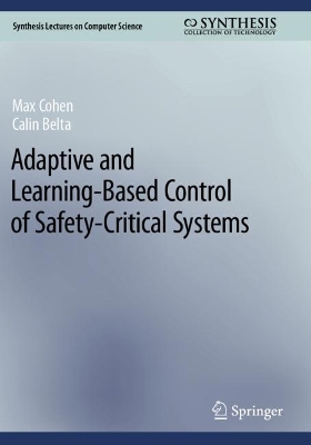 Adaptive and Learning-Based Control of Safety-Critical Systems 2023 ed.
