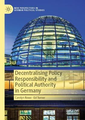 Decentralising Policy Responsibility and Political Authority in Germany 2023 ed.