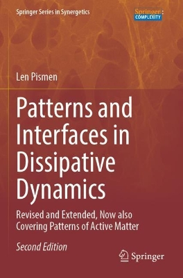 Patterns and Interfaces in Dissipative Dynamics: Revised and Extended, Now also Covering Patterns of Active Matter Second Edition 2023