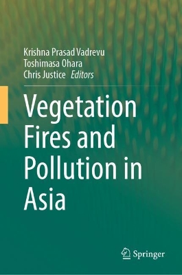 Vegetation Fires and Pollution in Asia 2023 ed.