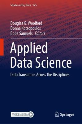 Applied Data Science: Data Translators Across the Disciplines