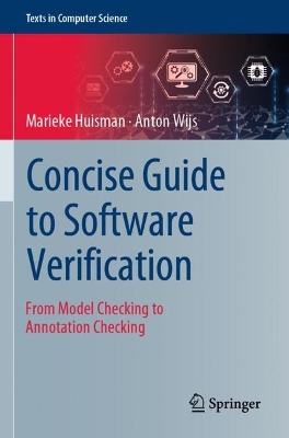 Concise Guide to Software Verification: From Model Checking to Annotation Checking 2023 ed.