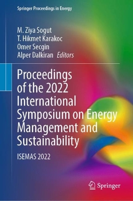 Proceedings of the 2022 International Symposium on Energy Management and Sustainability: ISEMAS 2022