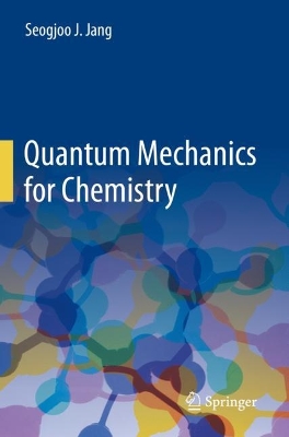 Quantum Mechanics for Chemistry 2023 ed.