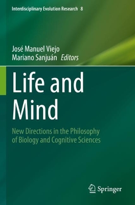 Life and Mind: New Directions in the Philosophy of Biology and Cognitive Sciences 2023 ed.