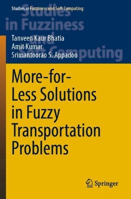 More-for-Less Solutions in Fuzzy Transportation Problems 2023 ed.