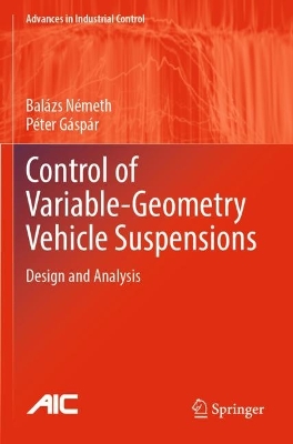 Control of  Variable-Geometry Vehicle Suspensions: Design and Analysis 2023 ed.