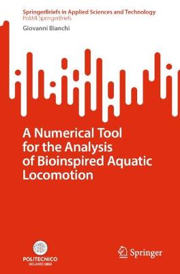 Numerical Tool for the Analysis of Bioinspired Aquatic Locomotion 1st ed. 2023