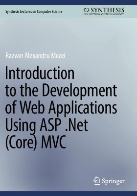 Introduction to the Development of Web Applications Using ASP .Net (Core) MVC 2024 ed.