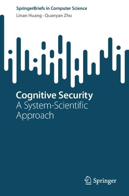 Cognitive Security: A System-Scientific Approach