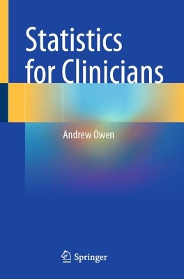 Statistics for Clinicians 1st ed. 2023