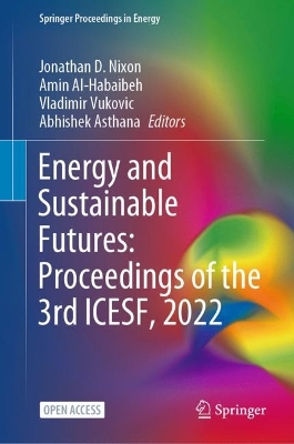 Energy and Sustainable Futures: Proceedings of the 3rd ICESF, 2022 1st ed. 2023