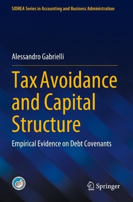 Tax Avoidance and Capital Structure: Empirical Evidence on Debt Covenants 2023 ed.