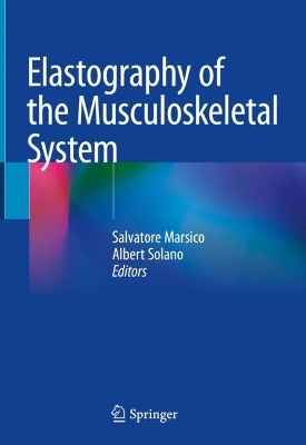 Elastography of the Musculoskeletal System 2023 ed.