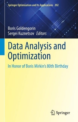 Data Analysis and Optimization: In Honor of Boris Mirkin's 80th Birthday 2023 ed.