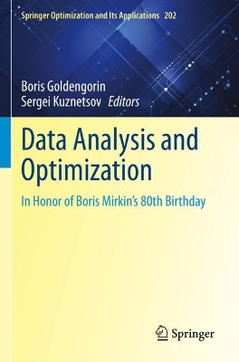 Data Analysis and Optimization: In Honor of Boris Mirkin's 80th Birthday 2023 ed.