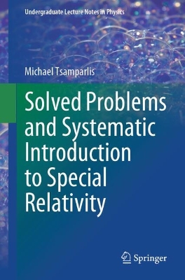 Solved Problems and Systematic Introduction to Special Relativity 2024 ed.