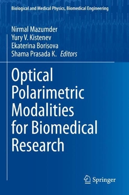 Optical Polarimetric Modalities for Biomedical Research 2023 ed.