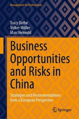 Business Opportunities and Risks in China: Strategies and Recommendations from a European Perspective
