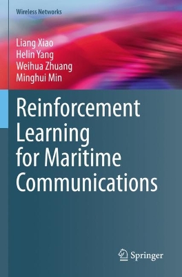 Reinforcement Learning for Maritime Communications 2023 ed.