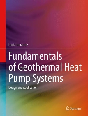 Fundamentals of Geothermal Heat Pump Systems: Design and Application 2023 ed.