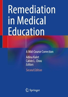Remediation in Medical Education: A Mid-Course Correction