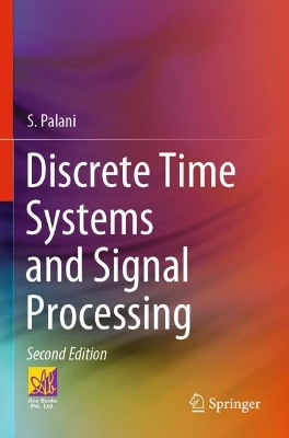 Discrete Time Systems and Signal Processing Second Edition 2023