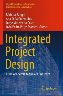 Integrated Project Design: From Academia to the AEC Industry 2023 ed.