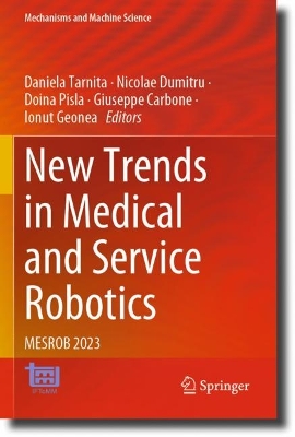 New Trends in Medical and Service Robotics: MESROB 2023 2023 ed.